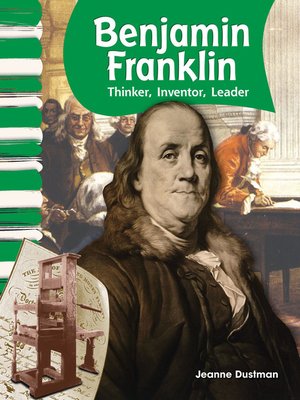 cover image of Benjamin Franklin: Thinker, Inventor, Leader